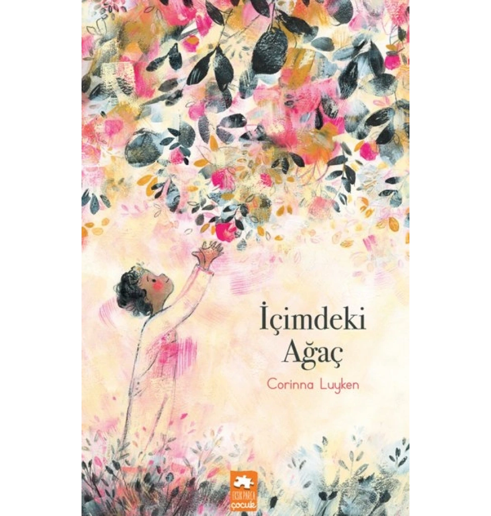 İçimdeki Ağaç Corinna Luyken Eksikparça