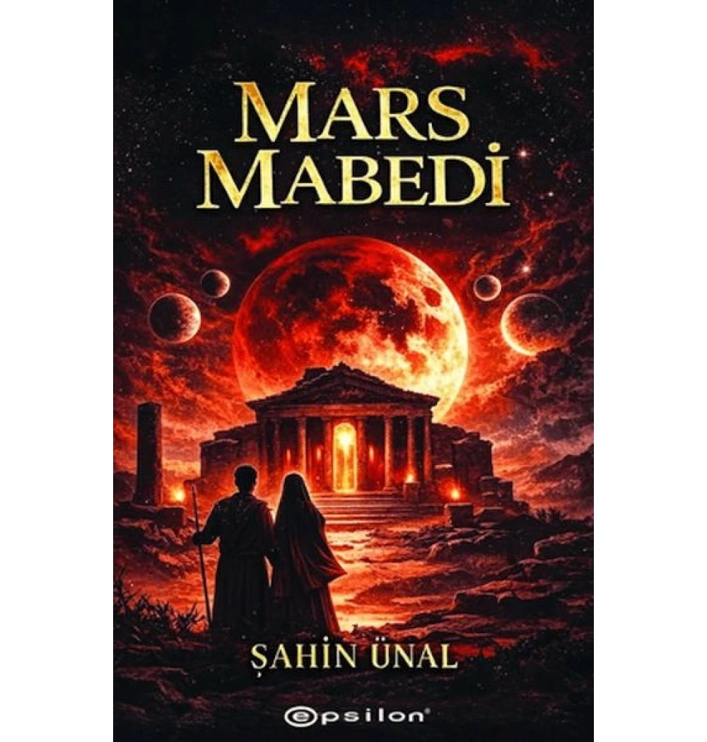 MARS MABEDİ ŞAHİN ÜNAL EPSİLON
