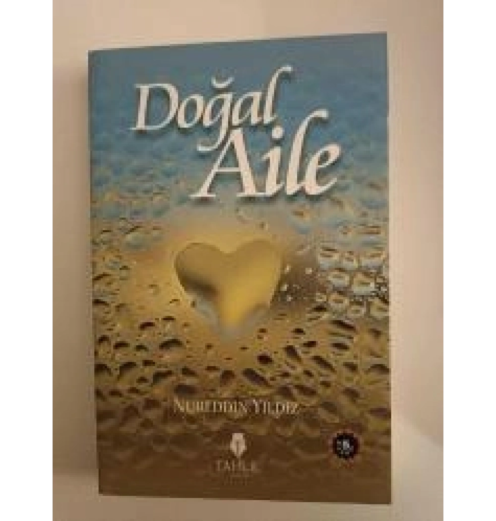 Doğal Aile Nureddin Yıldız- Tahlil Yay