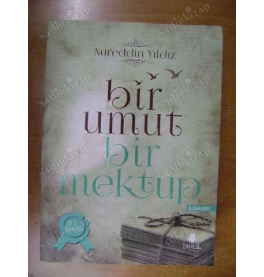 Bir Umut Bir Mektup 1 Gençlik Tahlil