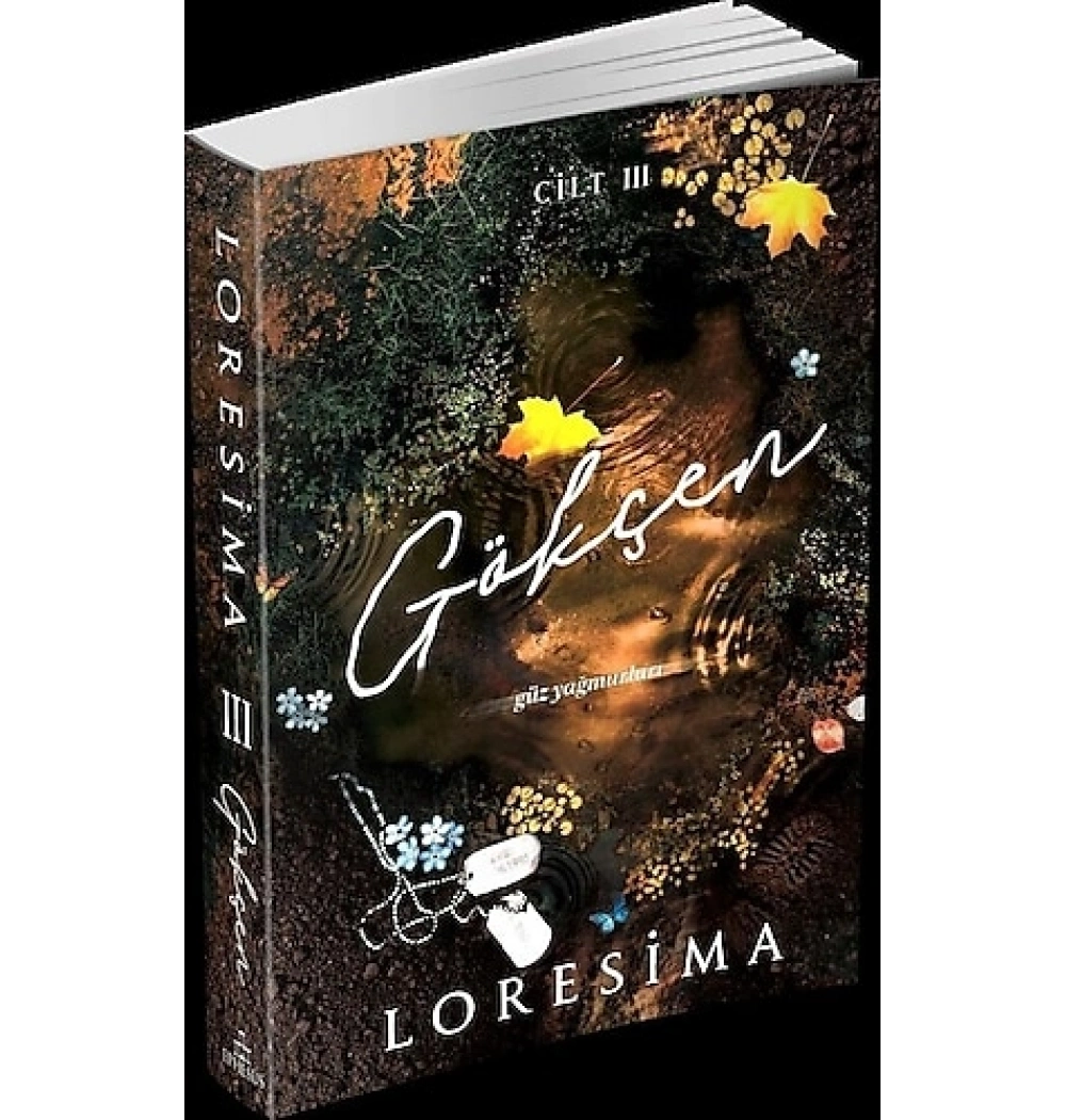 Gökçen Güz Yağmurları 3.Cilt Loresima Ciltli Ephesus