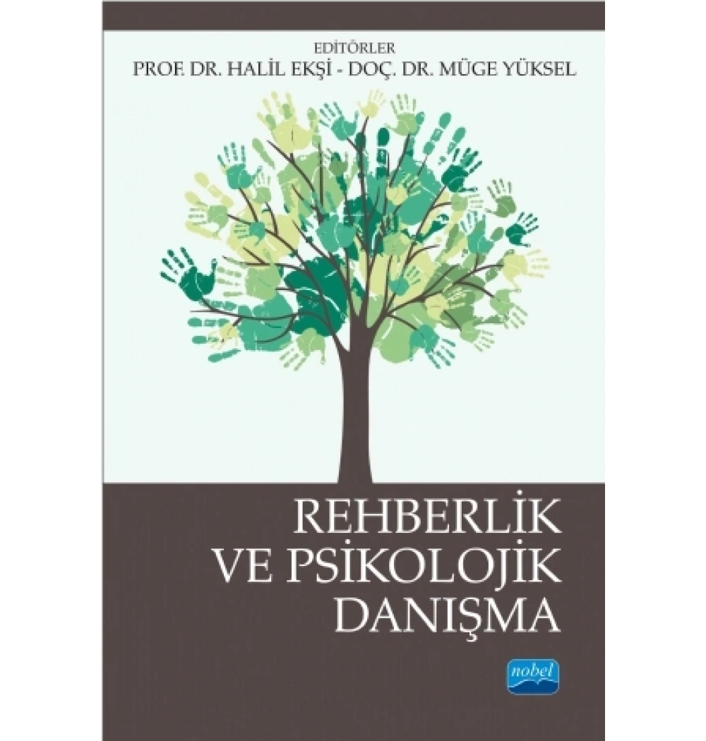 Rehberlik Ve Psikolojik Danışma Halil Ekşi Nobel