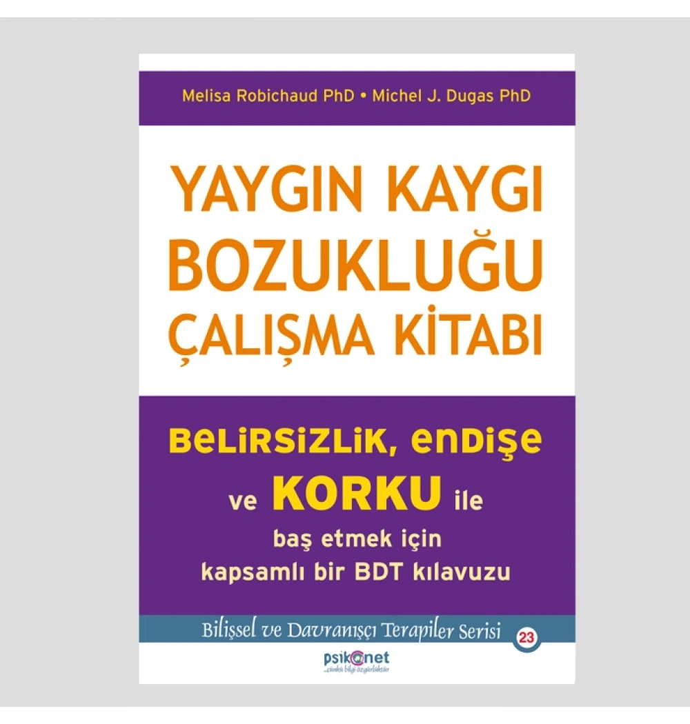 Yaygin Kaygi Bozukluğu Çalişma Kitabı Psikonet