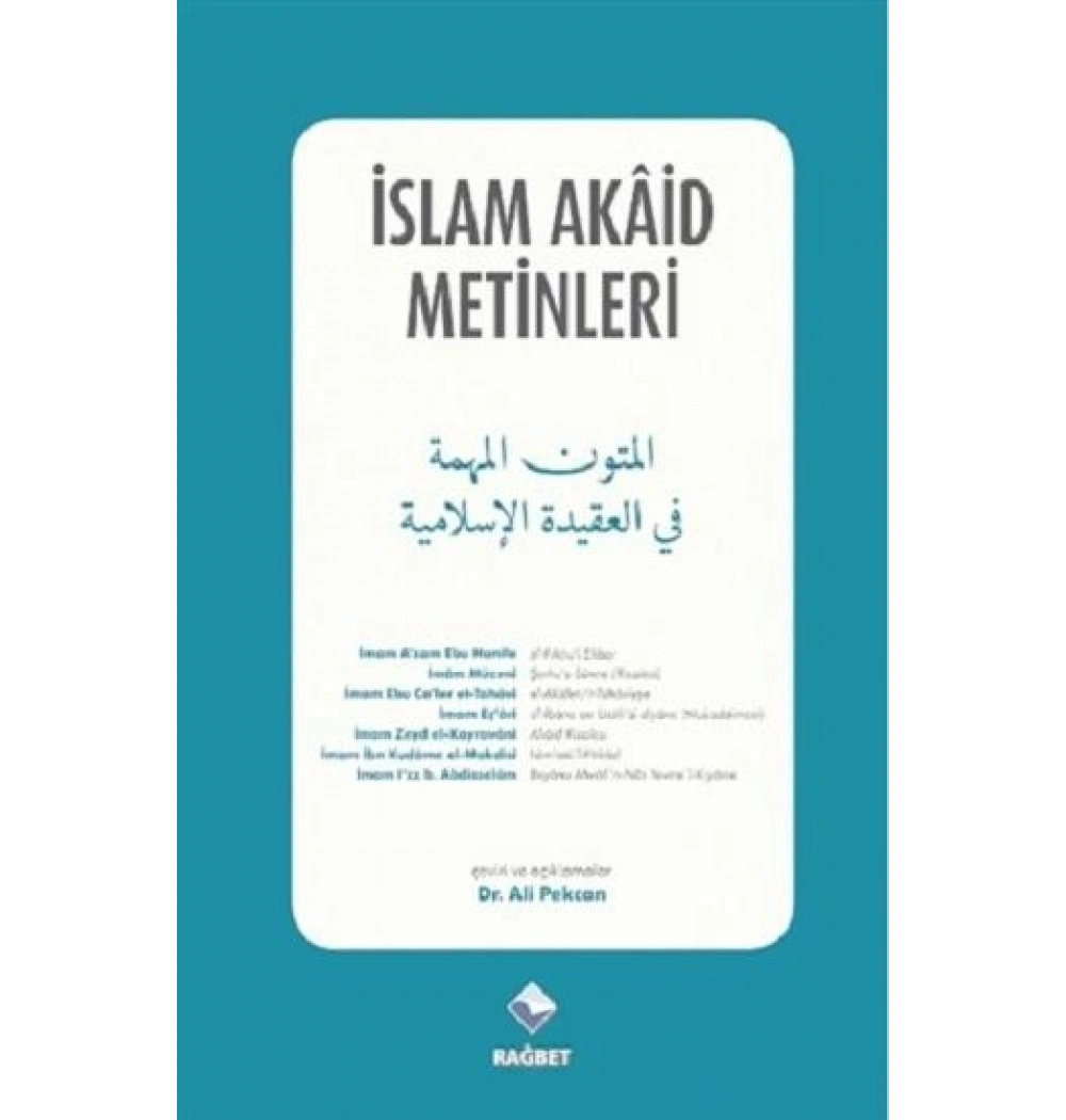 İslam Akaid Metinleri Arapça Türkçe Ali Pekcan Rağbet Yayınları