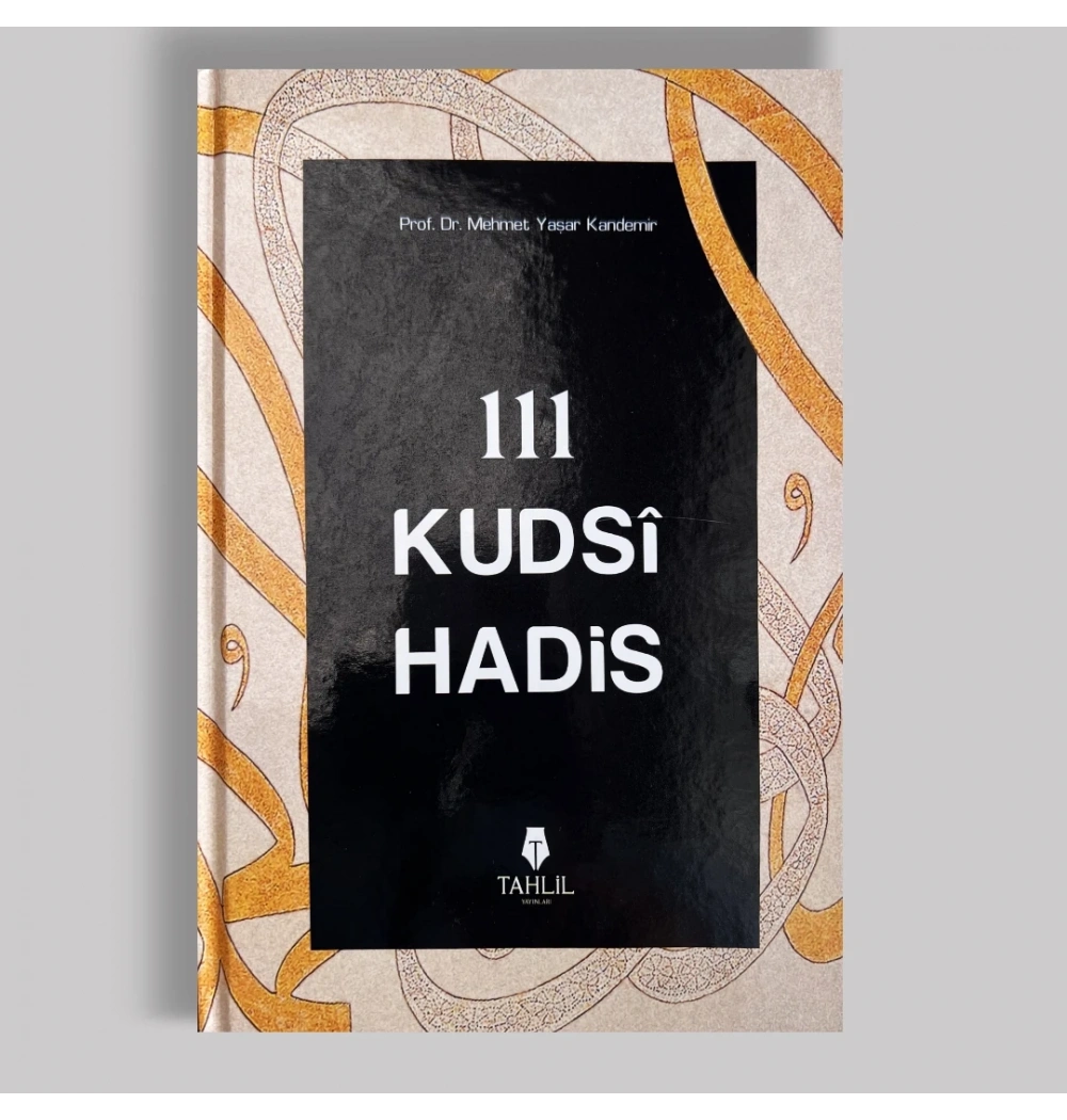 111 Kudsi Hadis M.Yaşar Kandemir Tahlil Yayın