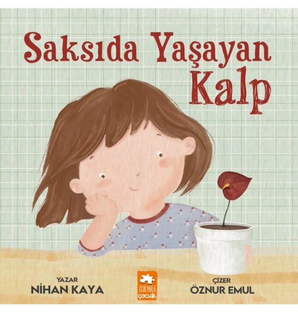 Saksıda Yaşayan Kalp Eksikparça