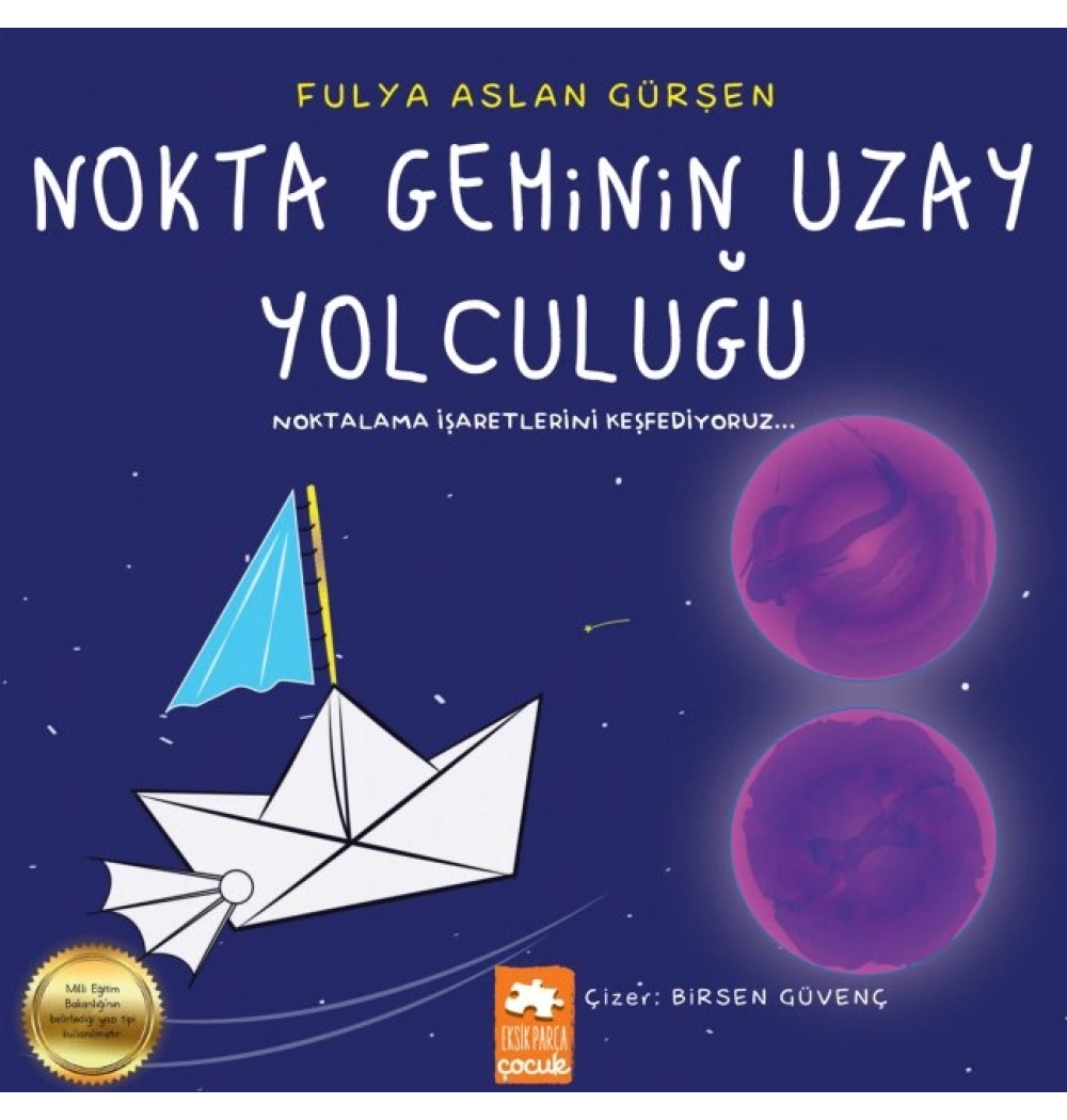 Nokta Geminin Uzay Yolculuğu Eksikparça