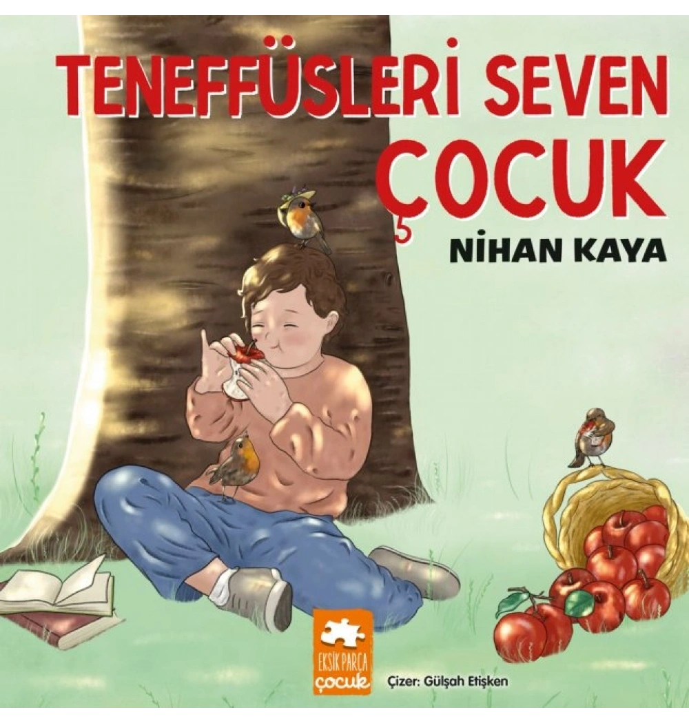 Teneffüsleri Seven Çocuk Eksikparça