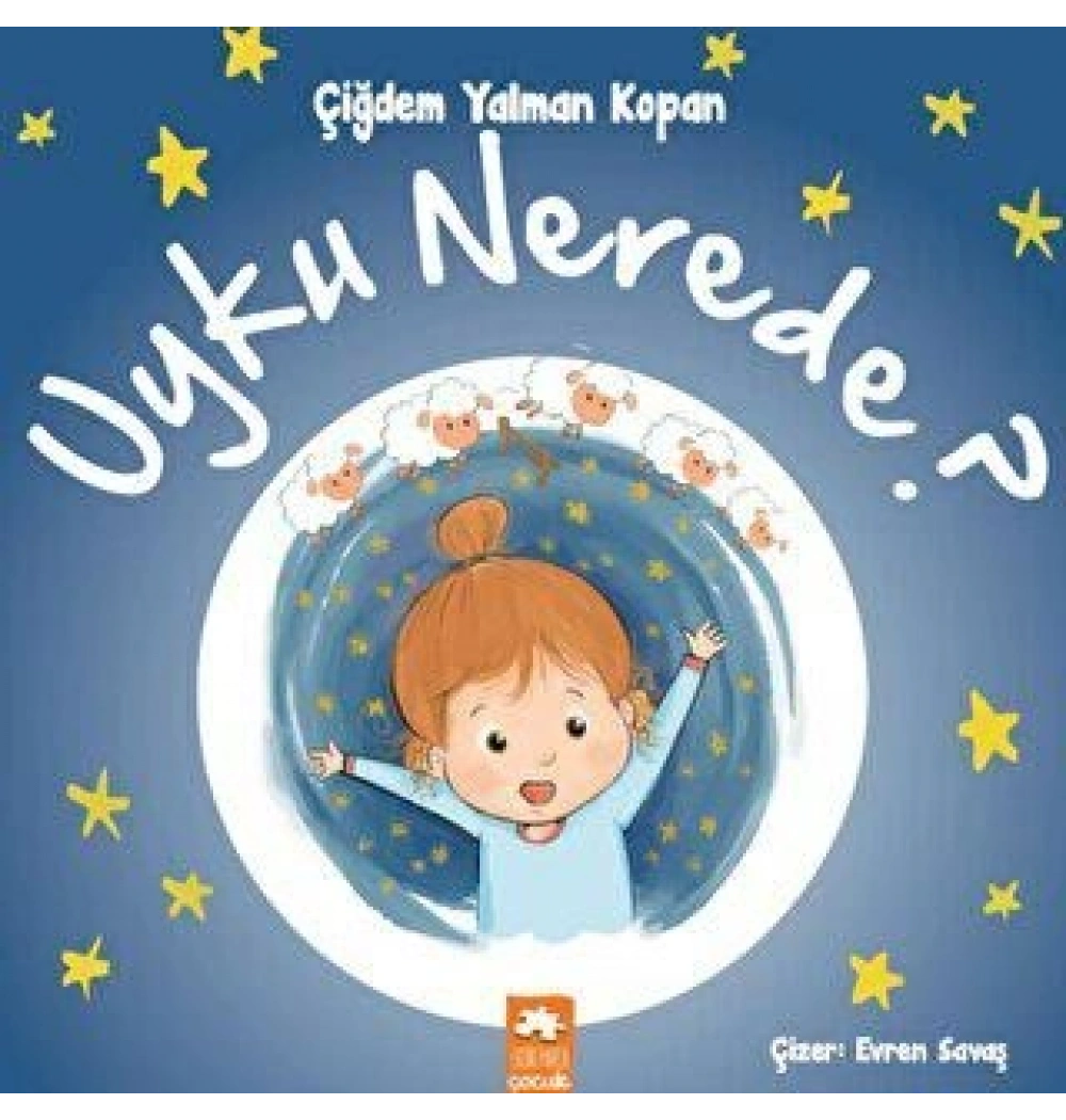 Uyku Nerede Çiğdem Yalman Eksikparça