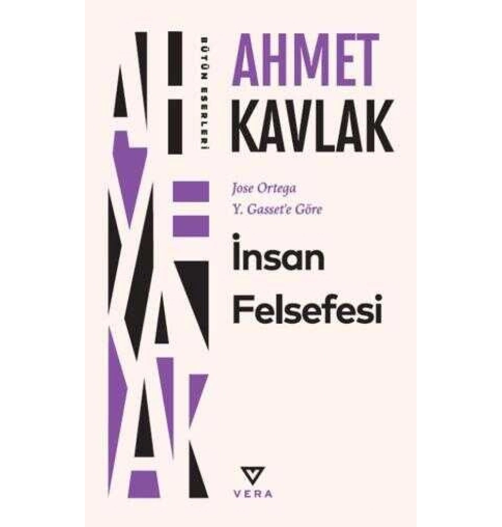 İnsan Felsefesi Ahmet Kavlak Vera Yayın