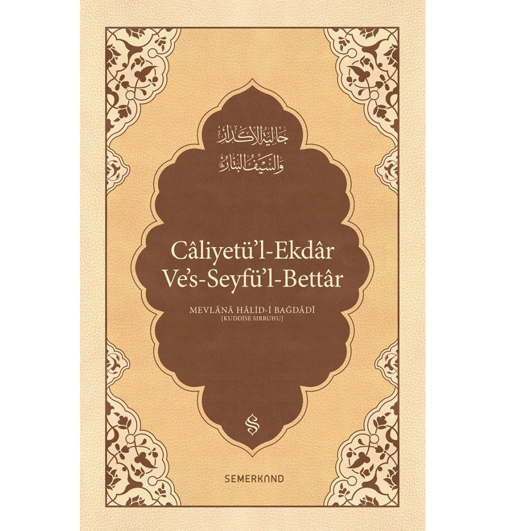 Caliyetül Ekdar Vesseyfül Bettar M.Halid Bağdadi Semerkand