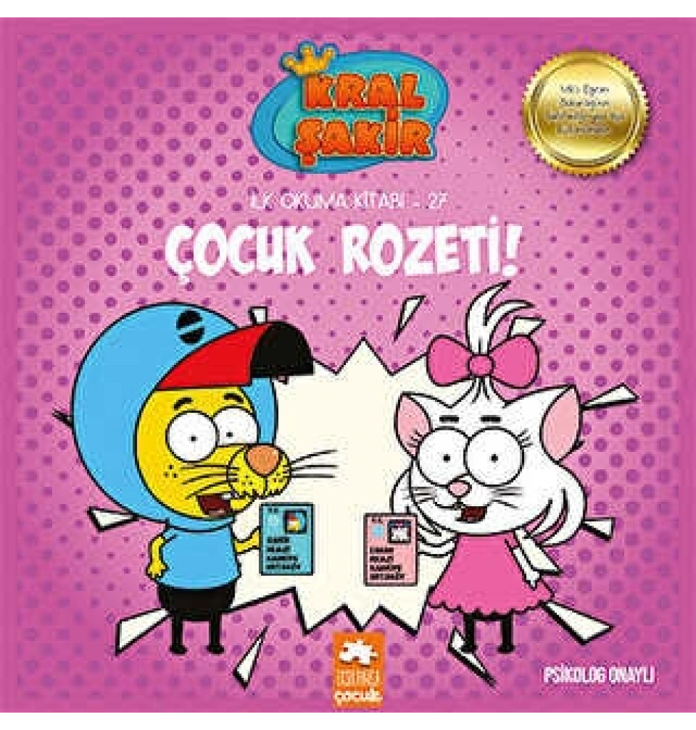 Kral Şakir İlkokuma Çocuk Rozeti Eksikparça