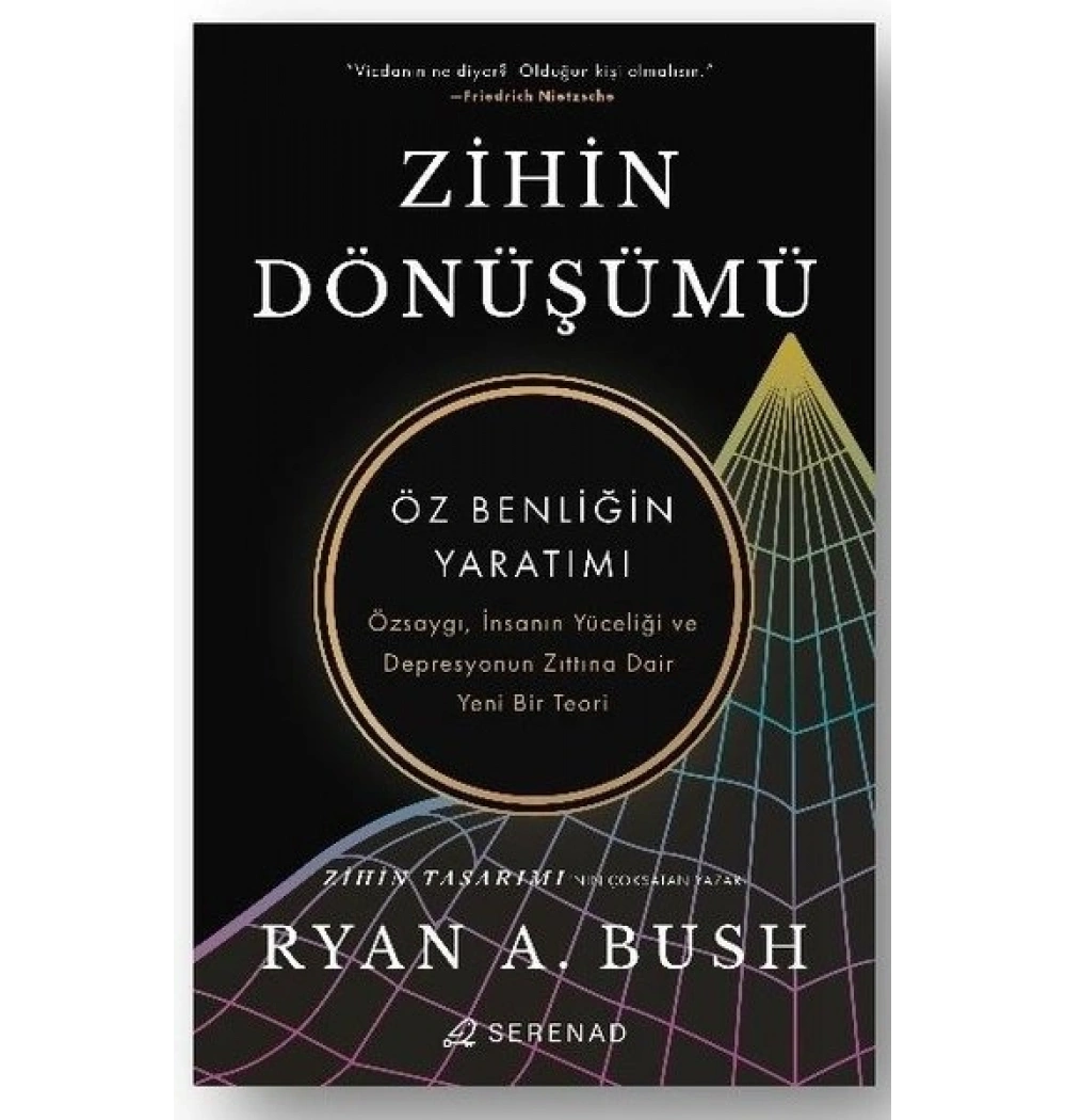 Zihin Dönüşümü Ryan Bush Serenad