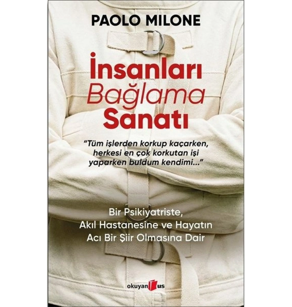İnsanları Bağlama Sanatı Paolo Mılone Okuyanus