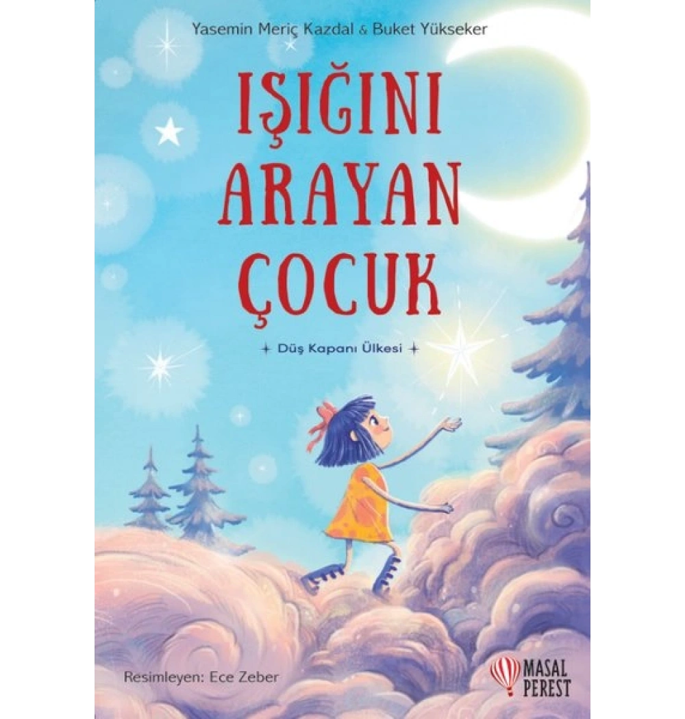 Işığını Arayan Çocuk Masalperest