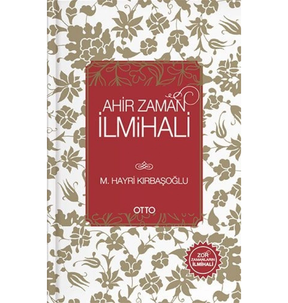 Ahir Zaman İlmihali Hayri Kırbaşoğlu Karton Kapak Otto