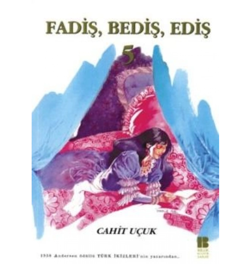 Fadiş Bediş Ediş-5 Cahit Uçuk Bilge