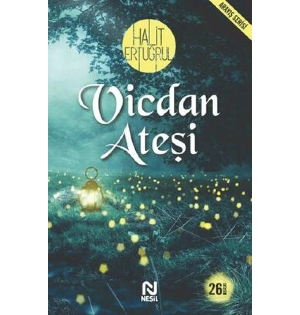 Vicdan Ateşi Halit Ertuğrul-Nesil