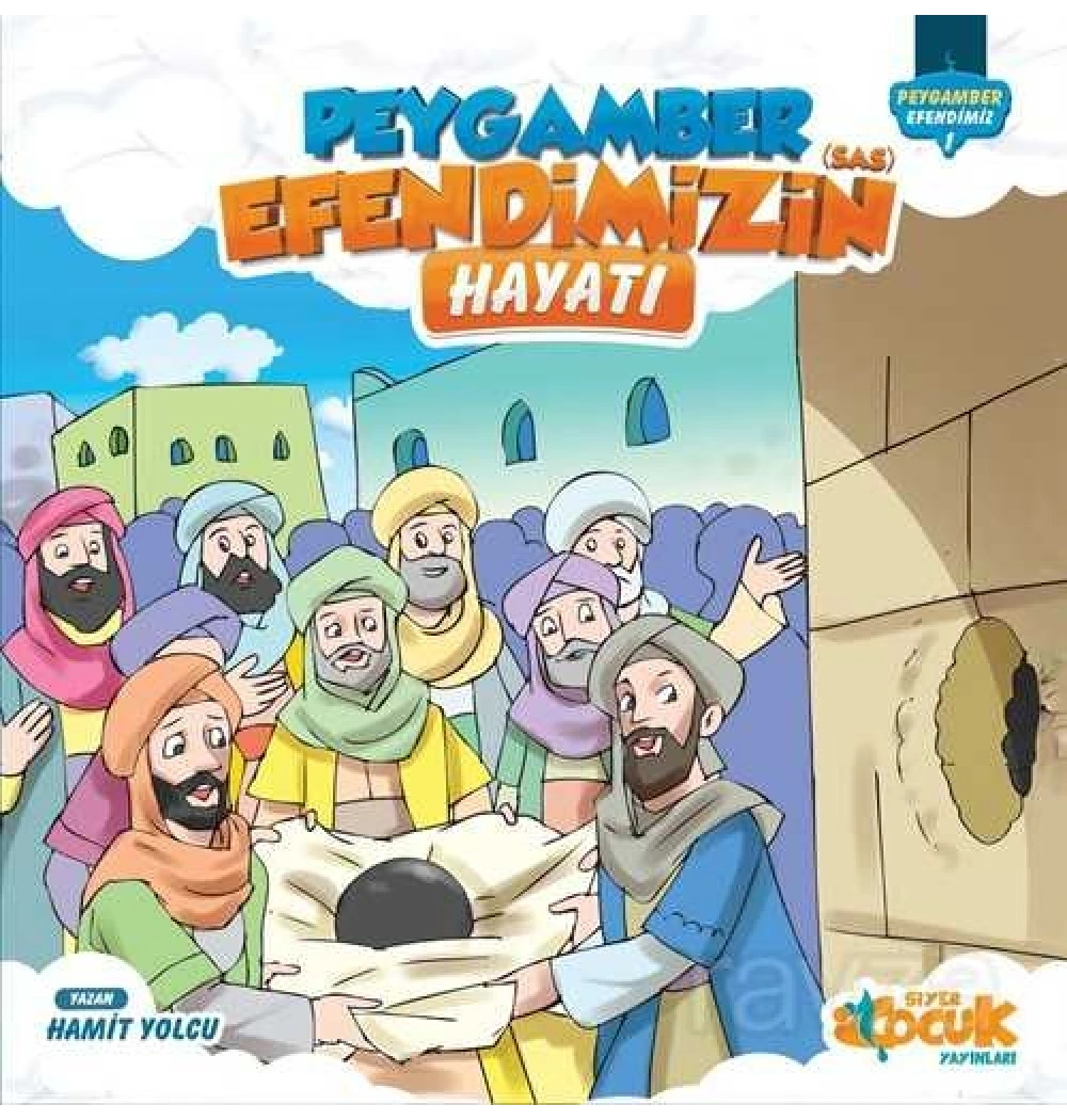 Peygamberimin Hayatı 1 Ciltli Siyer Çocuk