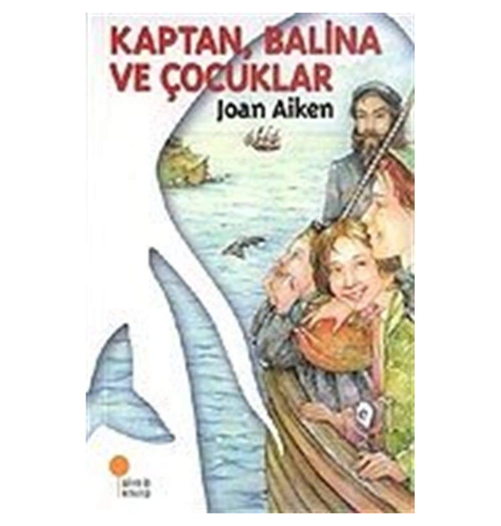 Kaptan Balina Ve Çocuklar Joan Aiken Günışığı