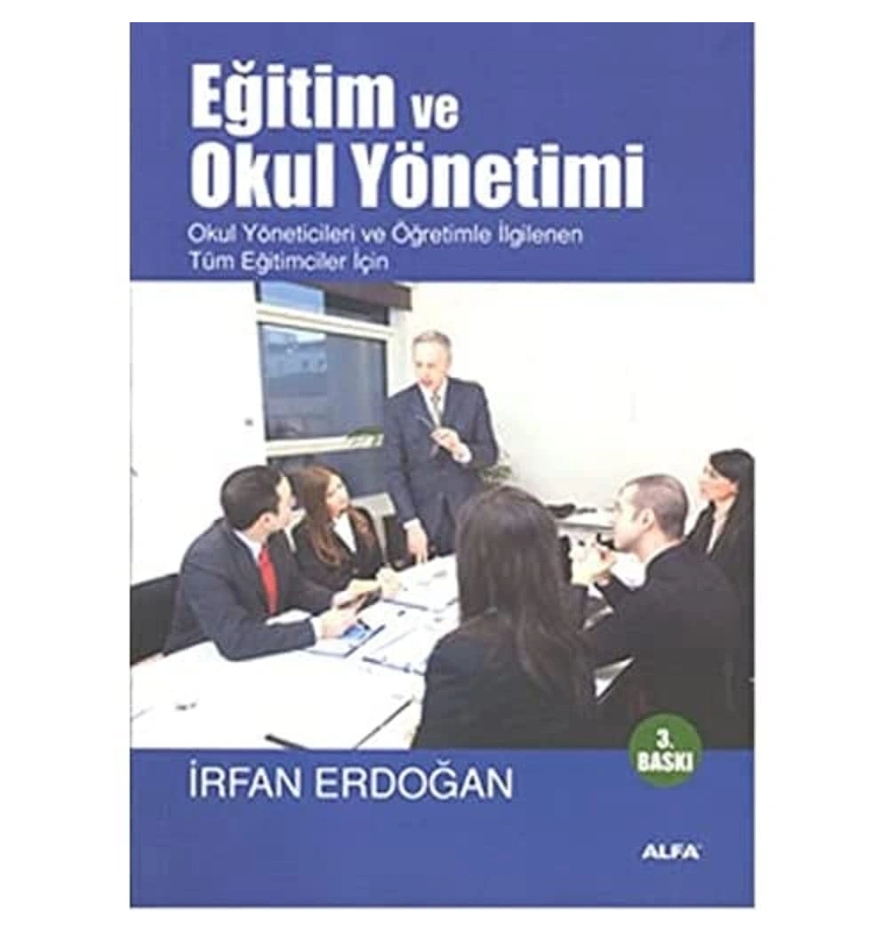 Eği̇Ti̇M Ve Okul Yöneti̇Mi̇ İrfan Erdoğan Alfa