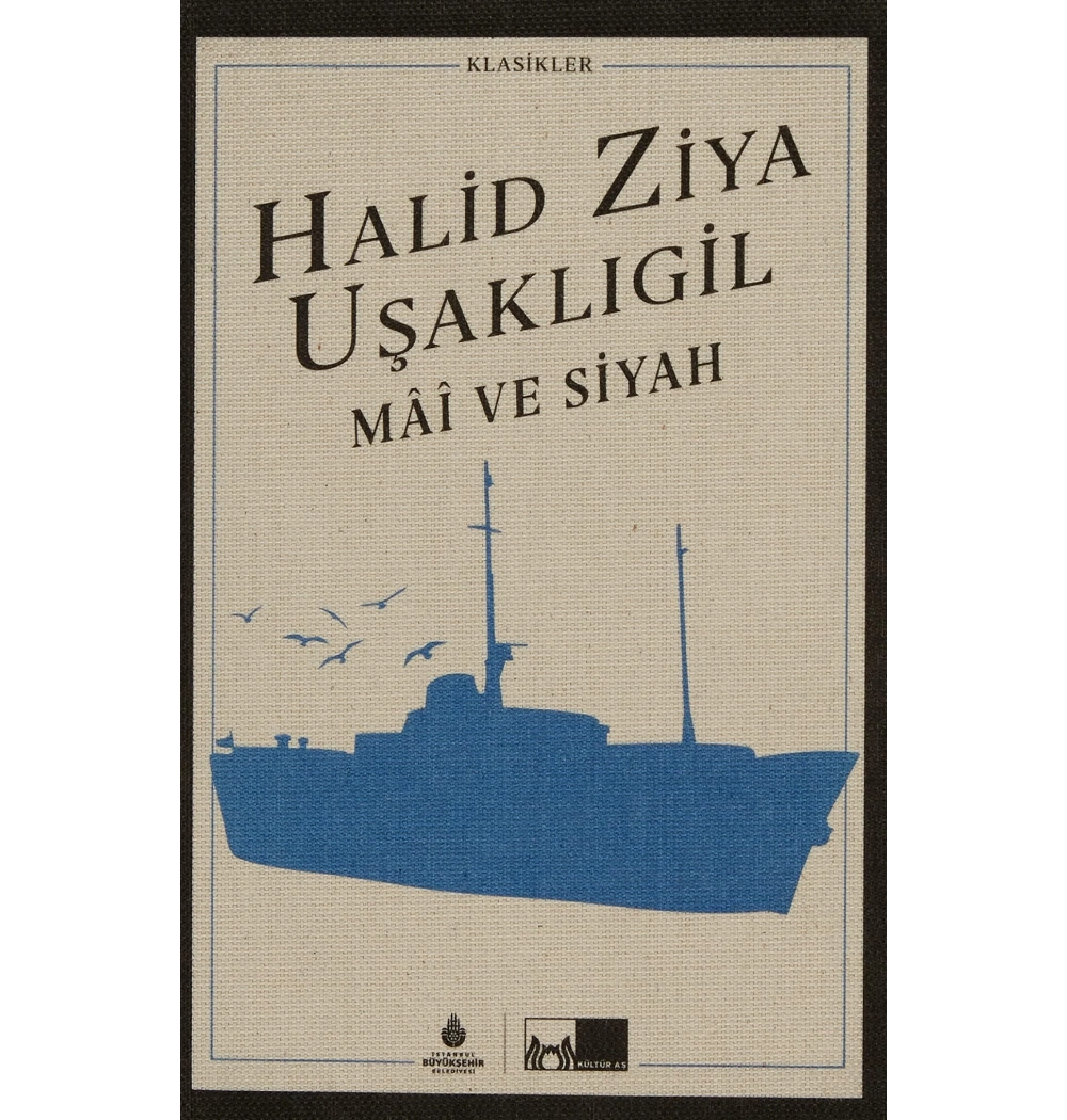Mai Ve Siyah  Bez Cilt  H.Ziya Uşaklıgil  İbşb
