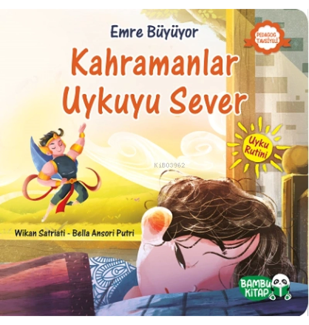 Emre Büyüyor Kahramanlar Uykuyu Sever Bambu Kitap