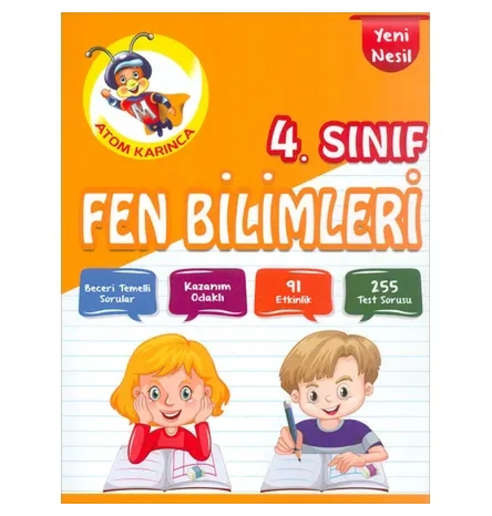 Atom Karınca 4.Sınıf Fen Bilimleri Yeni Nesil