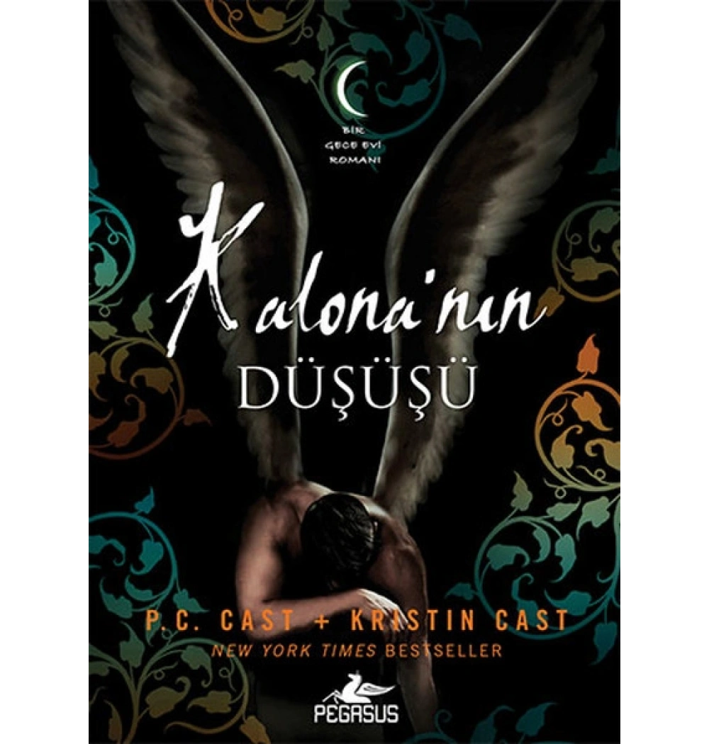 Kalonanin Düşüşü P.C.Cast Pegasus