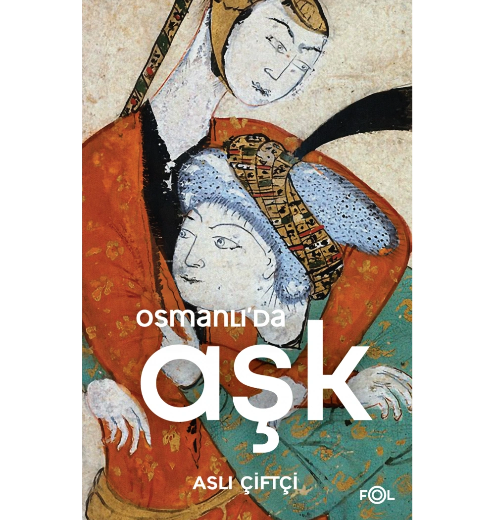 Osmanlıda Aşk Fol Kitap