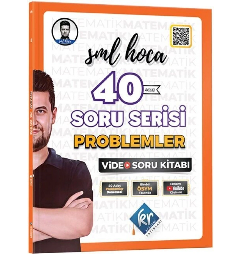 Sml Hoca 40 Soru Serisi Problemler Video Soru Kitabı Kr Akademi