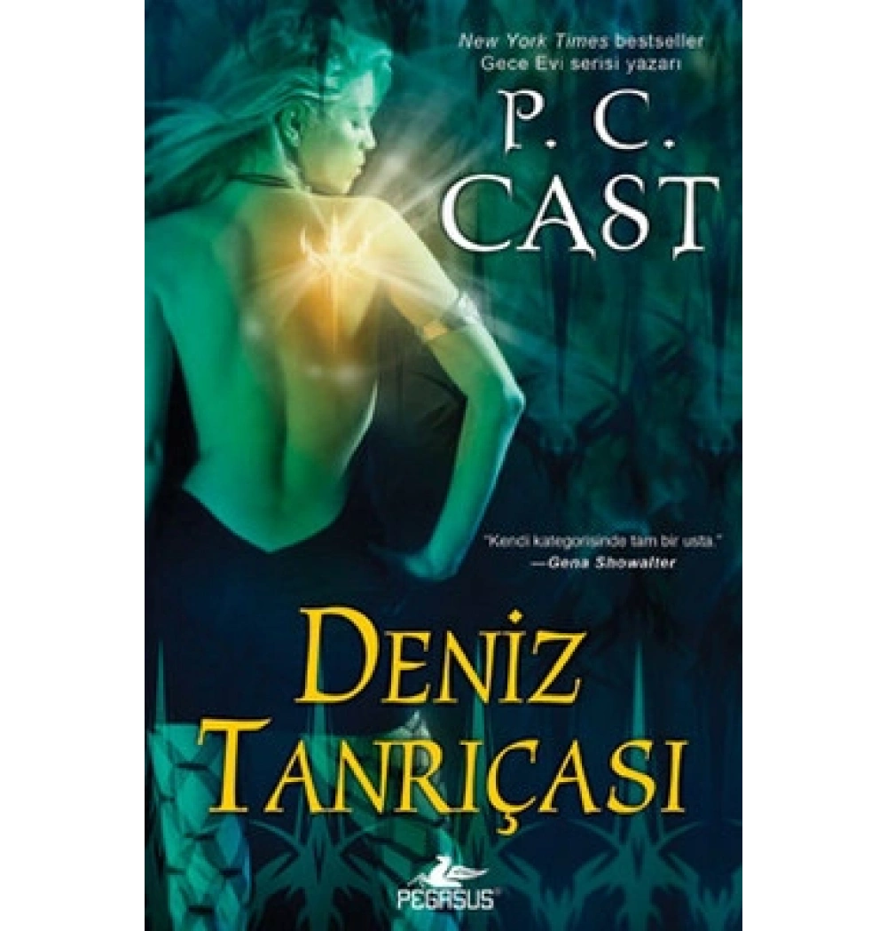 Deniz Tanriçasi / P.C.Cast -Pegasus Yay.