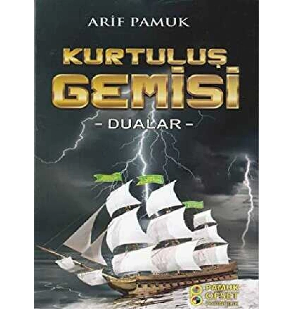 Pamuk 217 Kurtuluş Gemisi Dualar