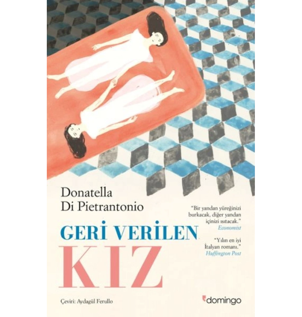 Geri Verilen Kız Donatella Dipietrantonio Domingo