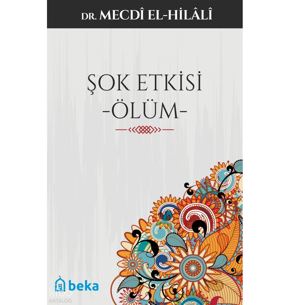 Şok Etkisi Ölüm Mecdi Elhilali Beka Yayın