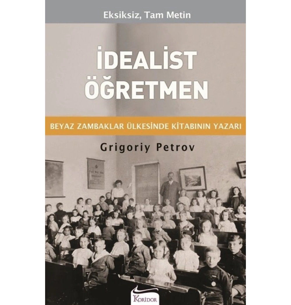 İdealist Öğretmen Grigoriy Petrov Koridor
