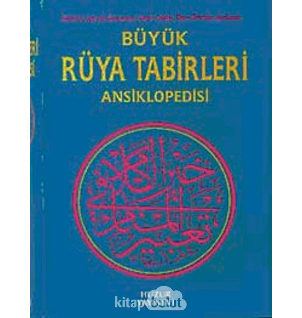 Büyük Rüya Tabirleri  Ansiklopedisi 2.Hm Ciltli  Nablusi  Huzur