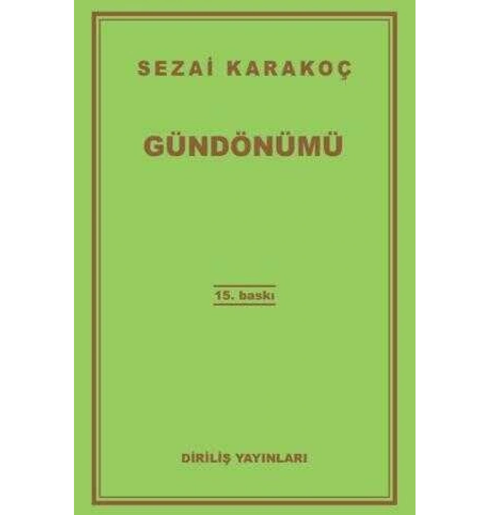 Gündönümü Sezai Karakoç Diriliş