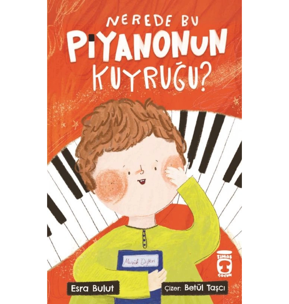 Nerede Bu Piyanonun Kuyruğu? Esra Bulut Timaş