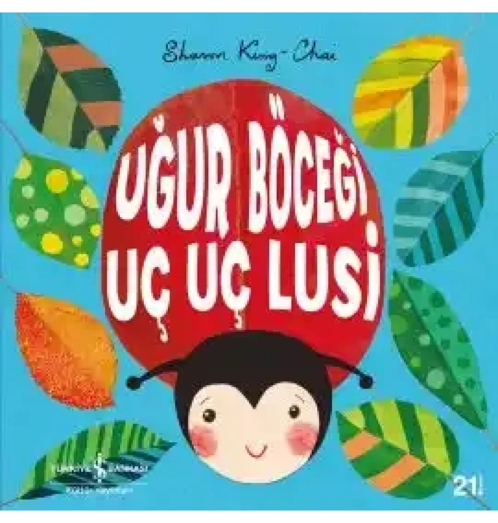 Uğur Böceği Uç Uç Lusi Sharon King İş Bankası