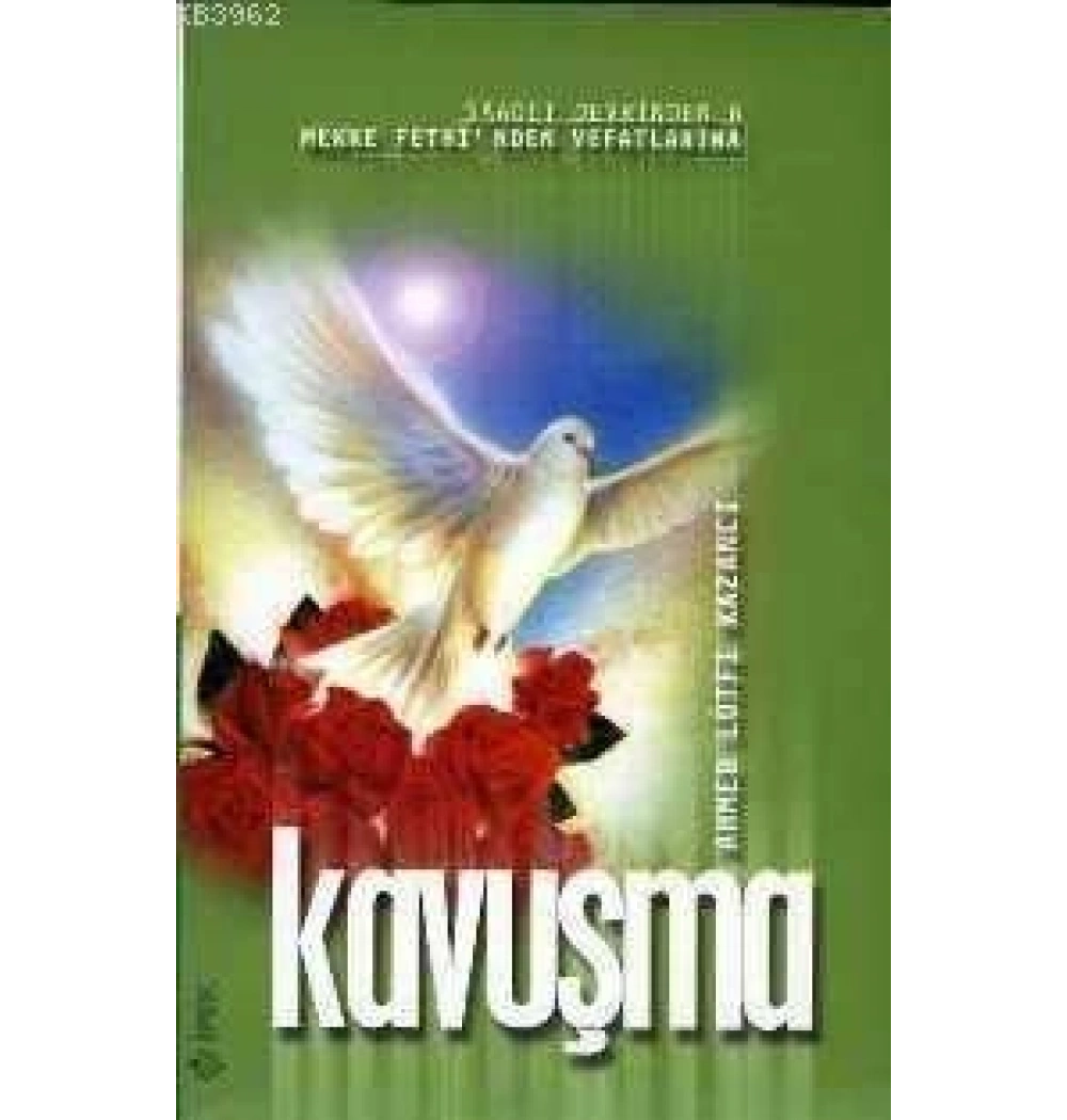 Kavuşma - İpek Yayınları