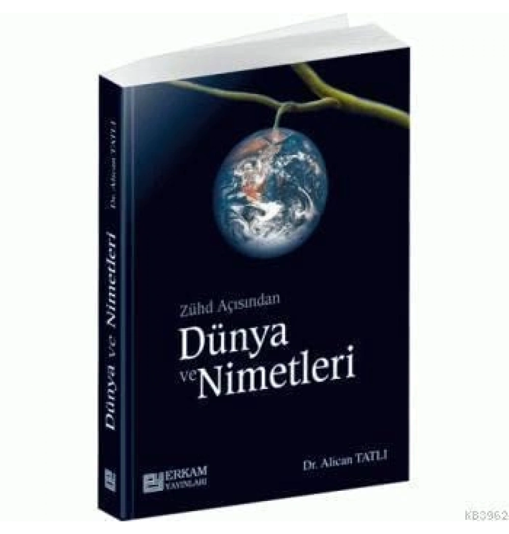 Zühd Açısından Dünya Ve Nimetleri     Erkam