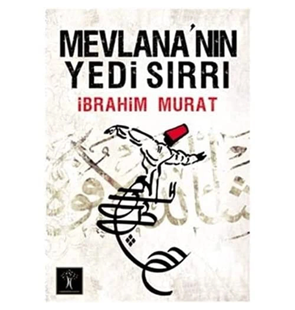Mevlananın Yedi Sırrı Mini Boy İbrahim Murat