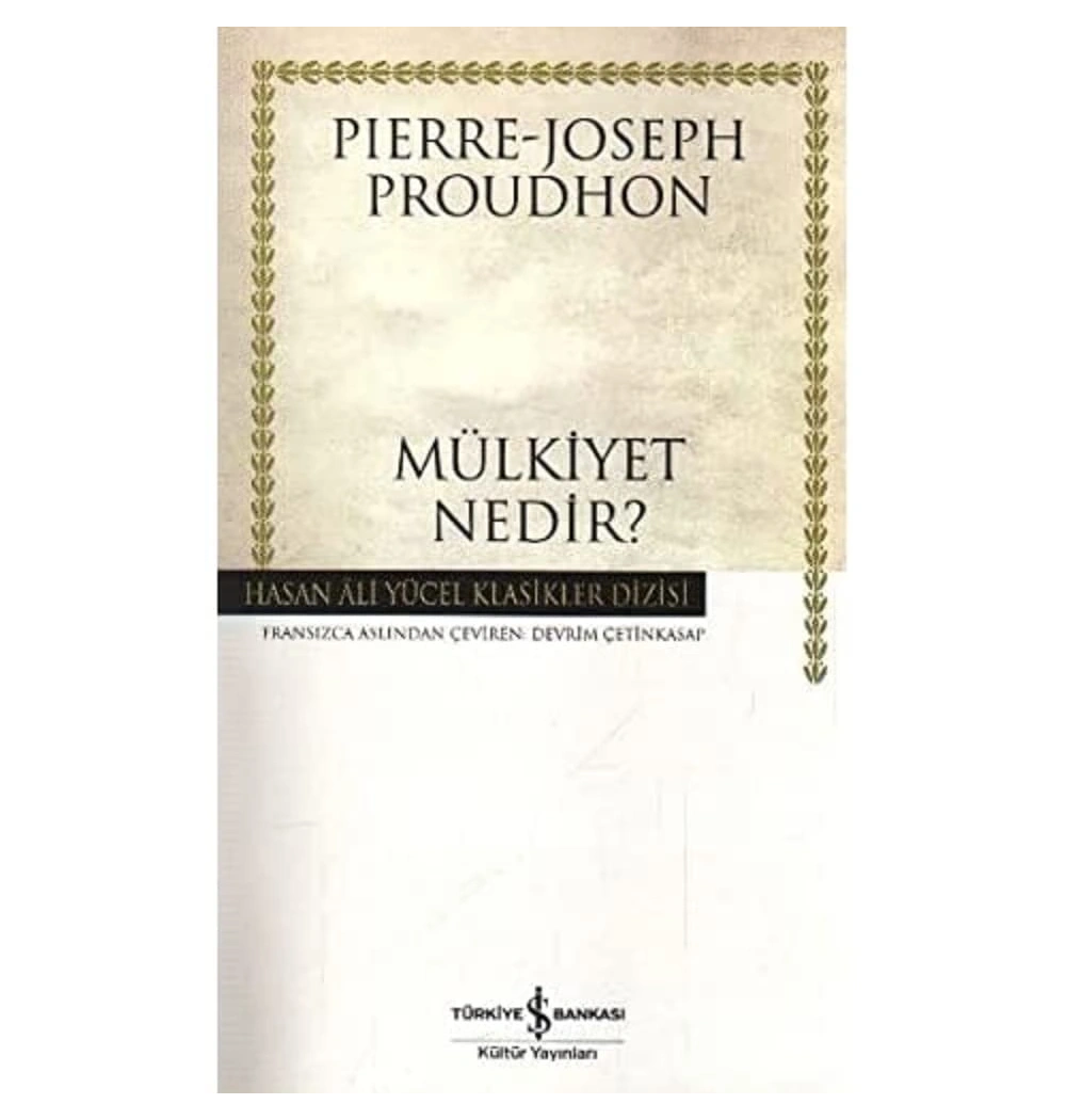 Mülkiyet Nedir? -K.Kapak İş Bankası Kültür Yay.