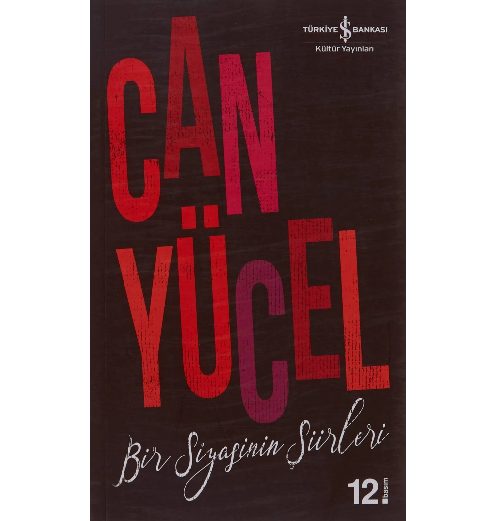 Bir Siyasinin Şiirleri Can Yücel İş Bankası
