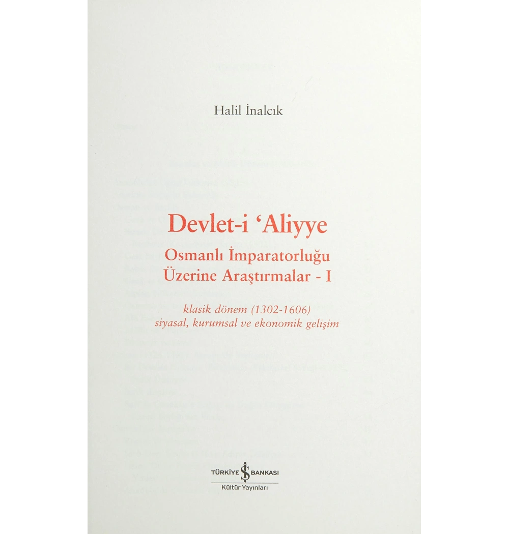 Devleti Aliyye Osmanlı İmparatorluğu Üzerine Araştırmalar 1 Halil İnalcık