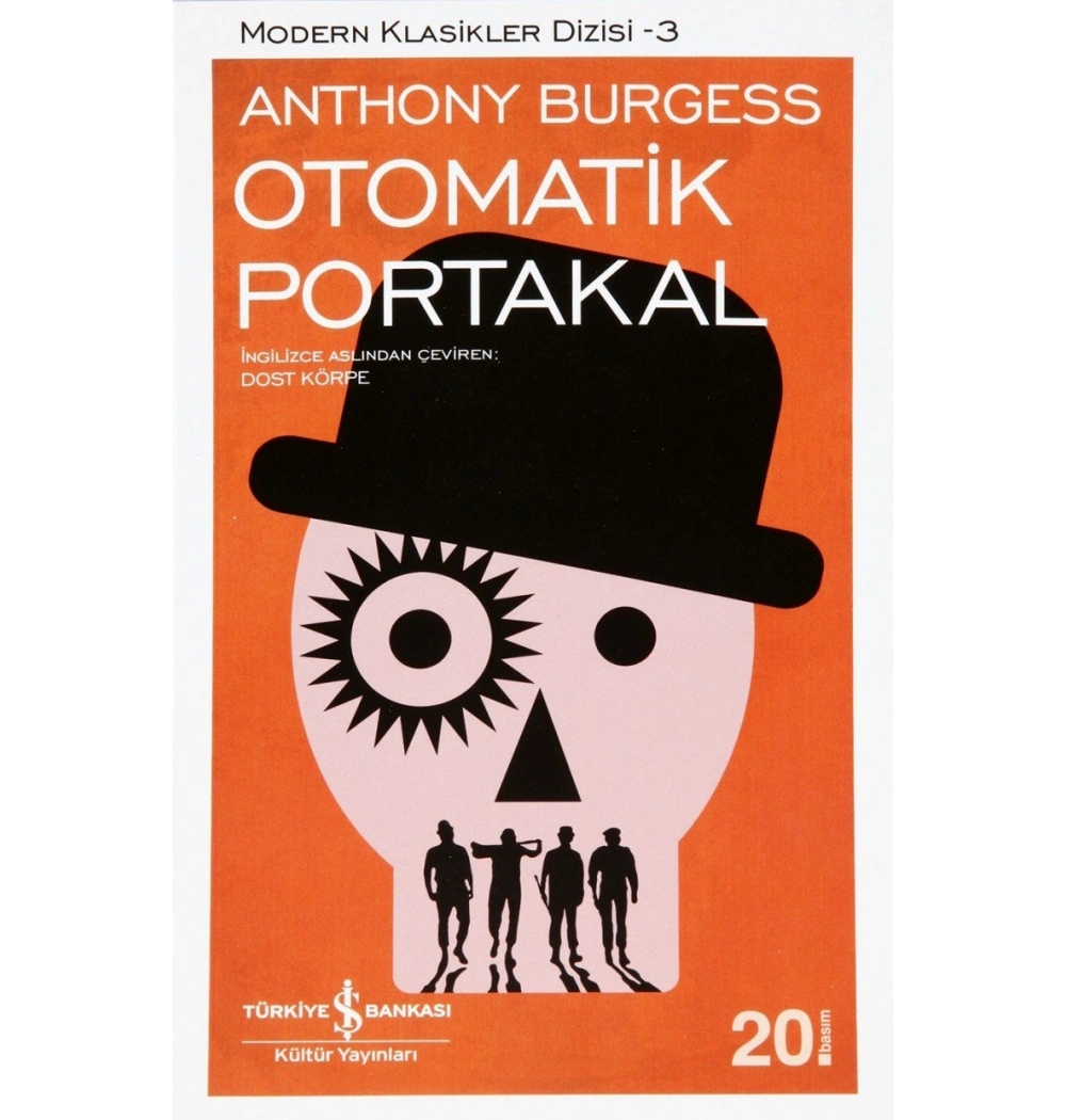 Otomatik Portakal Antony Burgess İş Bankası