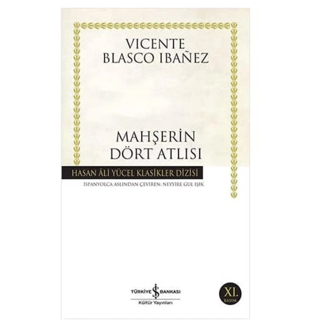 Mahşerin Dört Atlısı   V. Blasco  Ibanez  İş Bankası