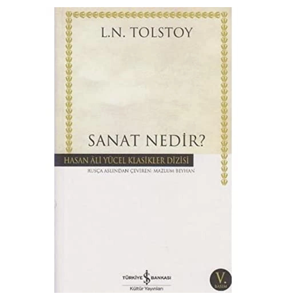Sanat Nedir? L.N.Tolstoy   İş Bankası