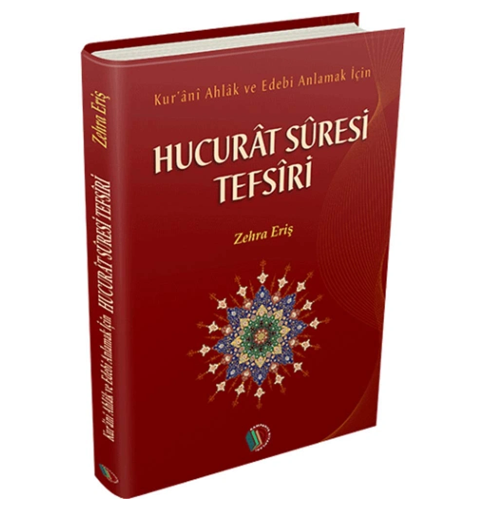 Hucurat Suresi Tefsiri. Zehra Eriş   Erkam